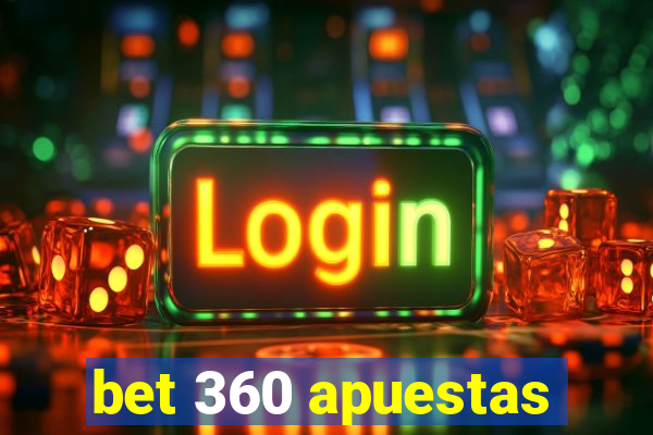 bet 360 apuestas